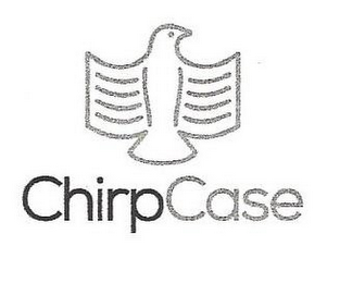 CHIRPCASE