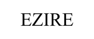 EZIRE