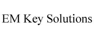 EM KEY SOLUTIONS