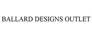 BALLARD DESIGNS OUTLET