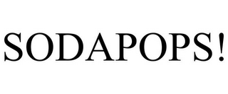 SODAPOPS!