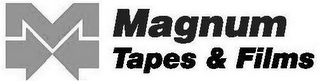 M MAGNUM TAPES & FILMS