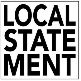 LOCAL STATE MENT