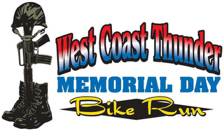 WEST COAST THUNDER MEMORIAL DAY BIKE RUN