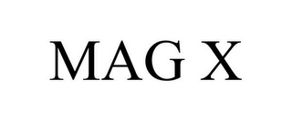 MAG X