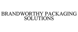 BRANDWORTHY PACKAGING SOLUTIONS