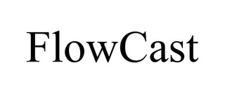 FLOWCAST