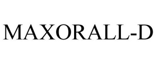 MAXORALL-D