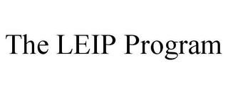 THE LEIP PROGRAM