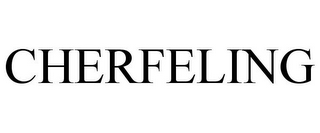 CHERFELING
