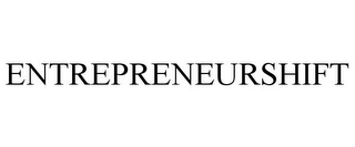 ENTREPRENEURSHIFT