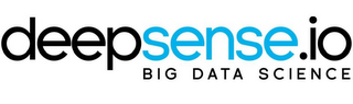 DEEPSENSE.IO BIG DATA SCIENCE