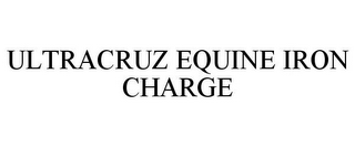 ULTRACRUZ EQUINE IRON CHARGE