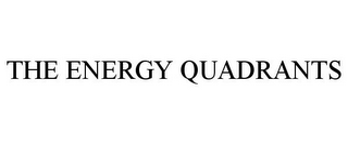 THE ENERGY QUADRANTS