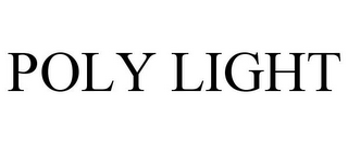 POLY LIGHT
