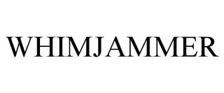 WHIMJAMMER
