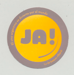 EL VINO ARGENTINO SE DIVIERTE POR EL MUNDO JA LO DE JOAQUÍN ALBERDI