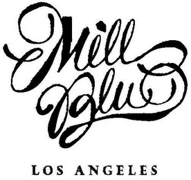 MILL BLU LOS ANGELES