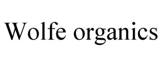 WOLFE ORGANICS