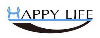HAPPY LIFE