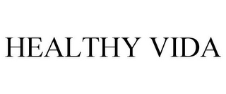 HEALTHY VIDA