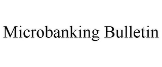 MICROBANKING BULLETIN