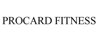 PROCARD FITNESS