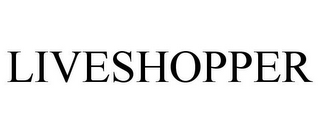 LIVESHOPPER