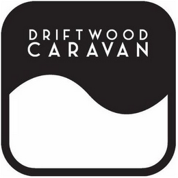 DRIFTWOOD CARAVAN