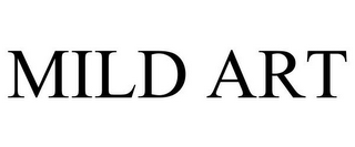 MILD ART