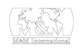 M&M INTERNATIONAL