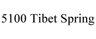 5100 TIBET SPRING