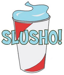 SLUSHO!