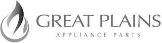 GREAT PLAINS APPLIANCE PARTS