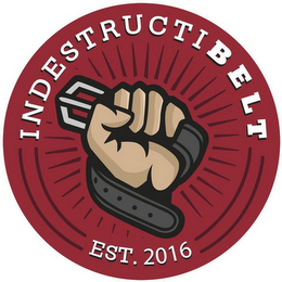 INDESTRUCTIBELT EST. 2016