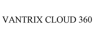 VANTRIX CLOUD 360