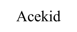 ACEKID