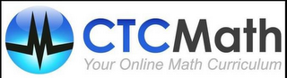 CTCMATH YOUR ONLINE MATH CURRICULUM