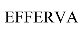 EFFERVA