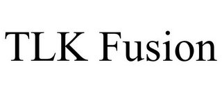 TLK FUSION