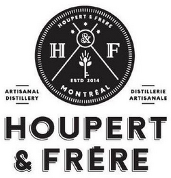 HOUPERT & FRERE H&F MONTREAL ESTD 2014 ARTISANAL DISTILLERY DISTILLERIE ARTISANALE