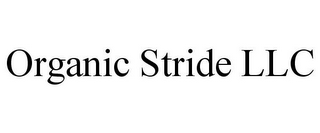 ORGANIC STRIDE LLC