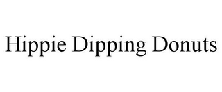 HIPPIE DIPPING DONUTS