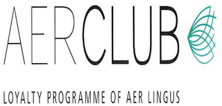 AERCLUB LOYALTY PROGRAMME OF AER LINGUS