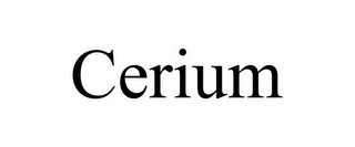 CERIUM