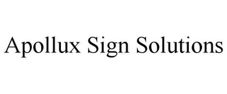 APOLLUX SIGN SOLUTIONS