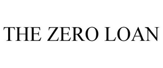 THE ZERO LOAN