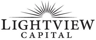 LIGHTVIEW CAPITAL