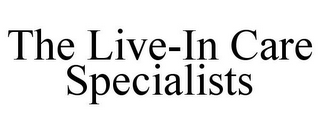 THE LIVE-IN CARE SPECIALISTS