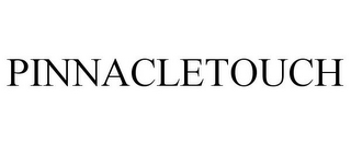 PINNACLETOUCH